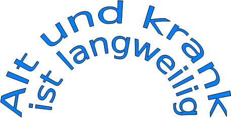 Mehr über den Artikel erfahren Alt und krank ist langweilig
